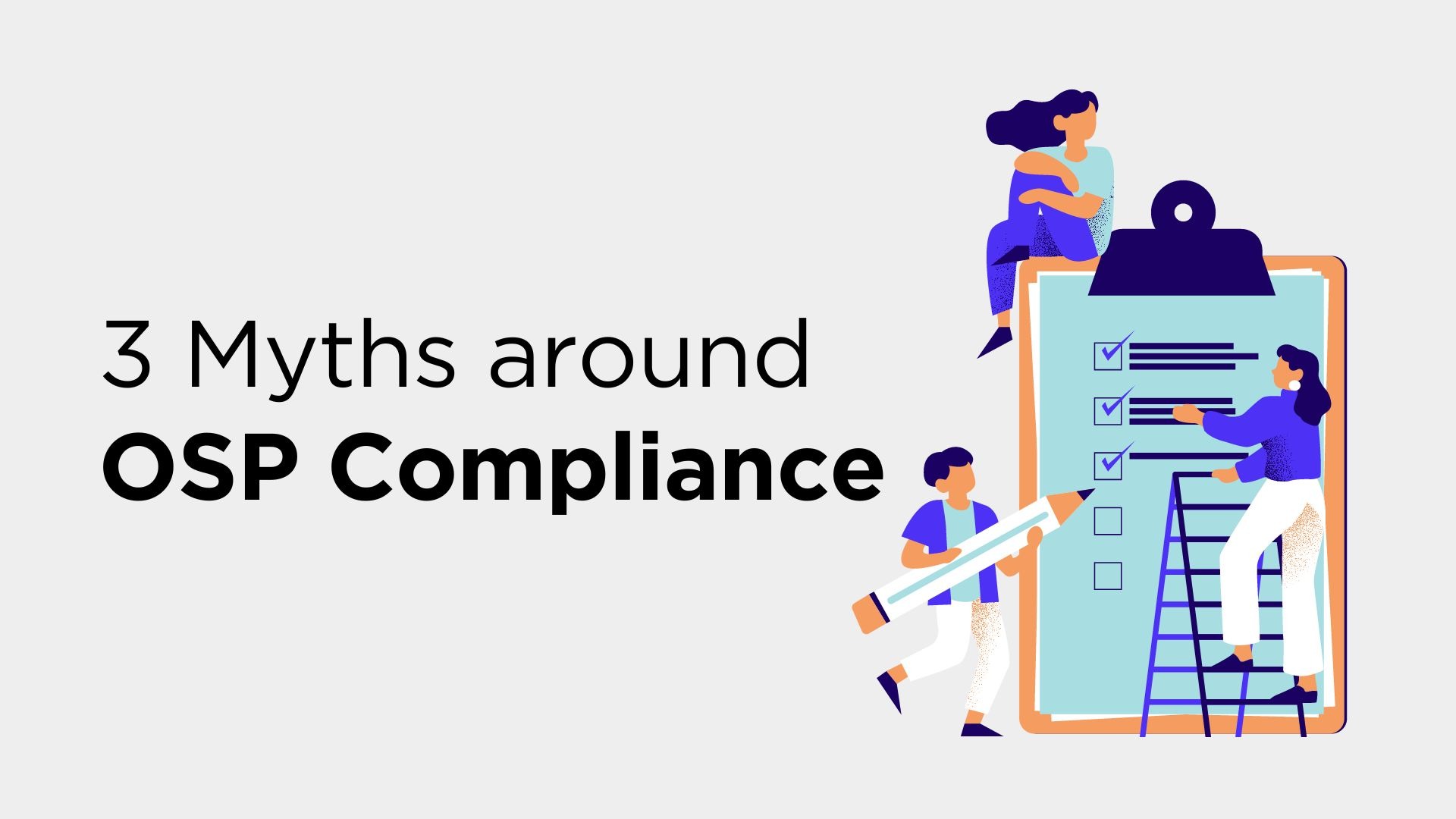 3 Persistent Myths About OSP Compliance 