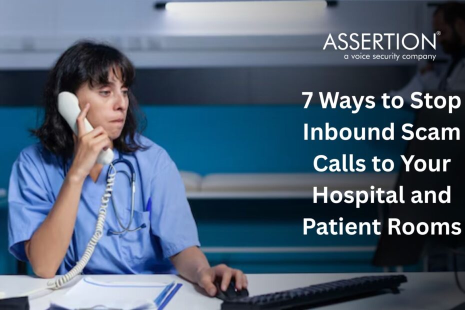 Patient Room Scam Call and Spam Call Protection