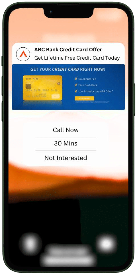 Pre-call notification from ABC Bank asking when to call, with Call Now, 30 Mins and Not Interested options